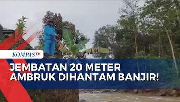 Jembatan 20 Meter di Polewali Mandar Ambruk Dihantam Banjir Luapan Sungai!