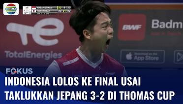 Semifinal Thomas Cup 2022, Indonesia Lolos ke Babak Final Kalahkan Jepang | Fokus