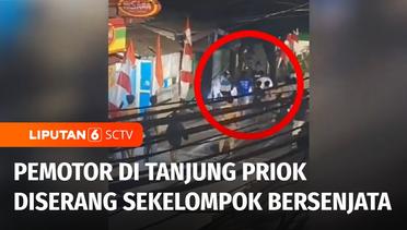 Pengendara Motor di Tanjung Priok Diserang Sekelompok Bersenjata Tajam, Motor Dirampas | Liputan 6