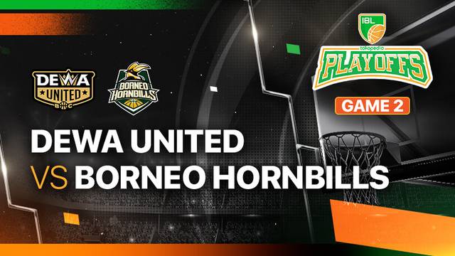 Playoffs - Game 3: Dewa United Banten vs Borneo Hornbills - Full Match | IBL Tokopedia 2024