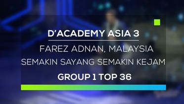 D'Academy Asia 3 : Farez Adnan, Malaysia - Semakin Sayang Semakin Kejam