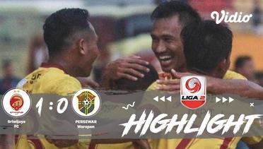 Full Highlight - Sriwijaya FC 1 vs 0 Persewar Waropen | Liga 2 2019