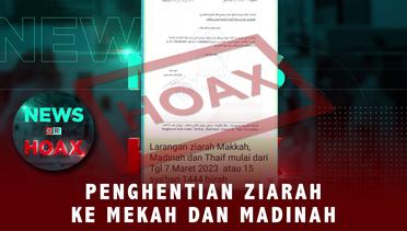 Penghentian Ziarah Mekah & Madinah | NEWS OR HOAX