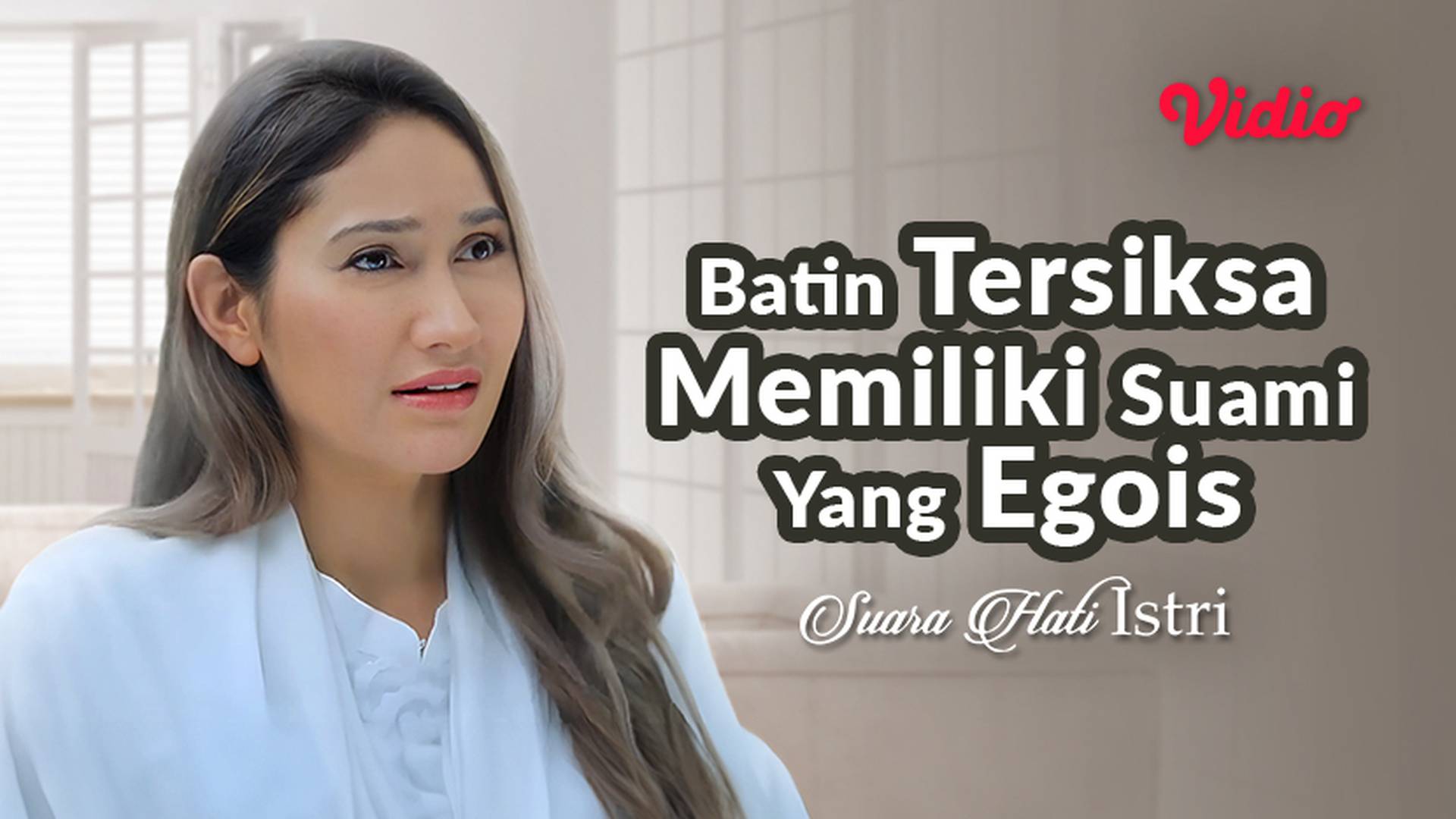 Batin Tersiksa Memiliki Suami Yang Egois