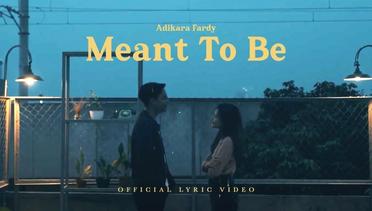 Adikara Fardy - Meant To Be | Official Lyric Video