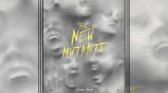 X - MEN THE NEW MUTANS - Official Trailer | 02 Agustus 2019 di Bioskop