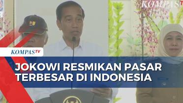 Presiden Jokowi Resmikan Pasar Induk Among Tani Kota Batu, Pasar Terbesar se-Indonesia