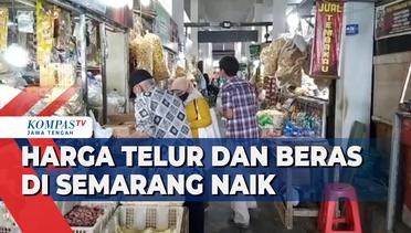 Harga Telur dan Beras di Semarang Naik