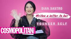 Dian Sastro Writes a Letter to Her Younger Self | Cosmopolitan Indonesia