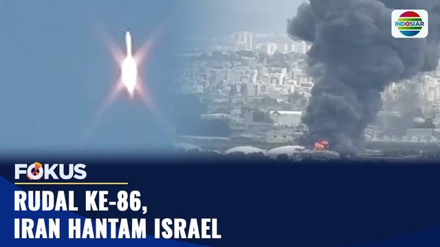 Rudal ke-86, Iran Hantam Israel | Fokus