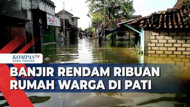 Banjir Rendam Ribuan Rumah Warga di Pati