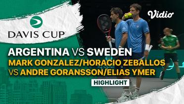 Highlights | Grup A: Argentina vs Sweden | Maximo Gonzalez/Horacio Zeballos vs Andre Goransson/Elias Ymer | Davis Cup 2022
