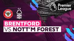 Full Match - Brentford vs Nottingham Forest | Premier League 22/23