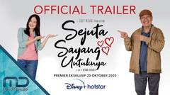 Sejuta Sayang Untuknya - Official Trailer _ 23 Oktober 2020 di Disney+ Hotstar