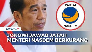 Begini Jawaban Jokowi soal Jatah NasDem di Kabinet Berkurang Usai Budi Arie Jabat Menkominfo