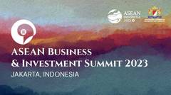 ASEAN Business & Investment Summit | Day 2