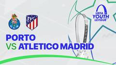 Full Match - Porto vs Atletico Madrid | UEFA Youth League 2022/23