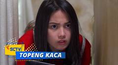 Highlight Topeng Kaca - Episode 53