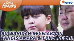 Tangis Erika Pecah! Nggak Mau Kehilangan Ibunya | Cinta Amara Episode 138