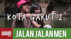 [INDONESIA TRAVEL SERIES] Jalan2Men Season 3 - Garut - Episode 9 (Part 2)