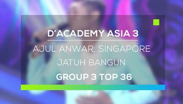 D'Academy Asia 3 : Ajul Anwar, Singapore - Jatuh Bangun