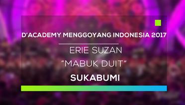 D'Academy Menggoyang Indonesia 2017 : Erie Suzan - Mabuk Duit