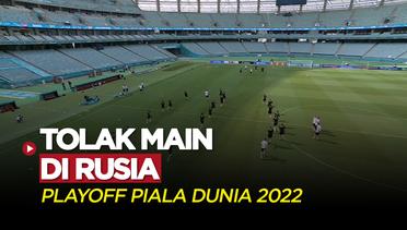 Swedia, Polandia dan Republik Ceska Tolak Bermain di Rusia dalam Playoff Piala Dunia 2022