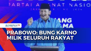 Ketika Prabowo Sentil Pihak yang Klaim Soekarno Milik Partai