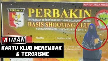 Kartu Klub Menembak & Terorisme - AIMAN