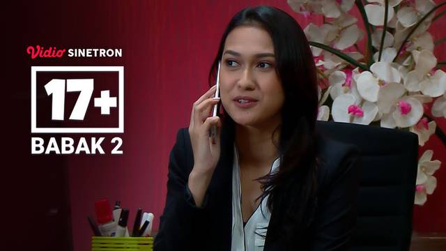Episode 12 - 17+ #Babak 2