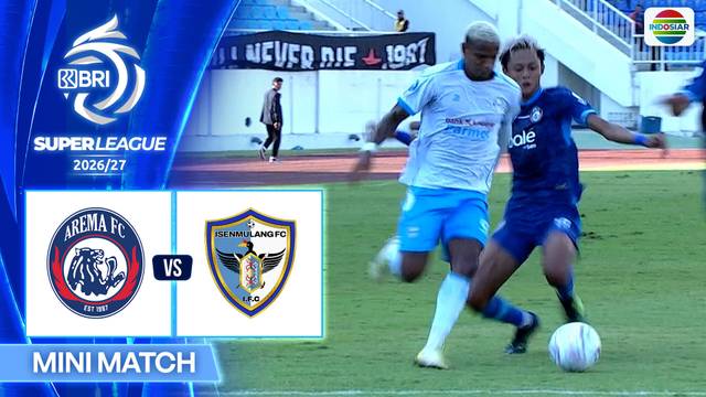 Arema FC vs Isenmulang Kalteng FC - Mini Match| BRI Super League 2026/27