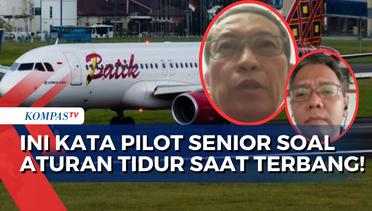 Kata Pilot Senior, Hanafi Herlim soal Kasus Pilot-Kopilot Batik Air Tertidur saat Terbang