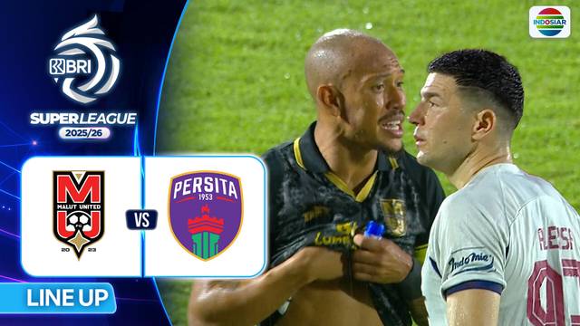 Malut United FC VS Persita - Line Up & Kick Off | BRI Super League 2025/26