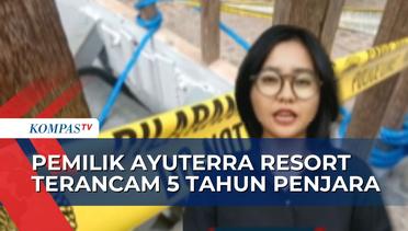 Pemilik dan Mekanik Ayuterra Resort jadi Tersangka Jatuhnya Lift yang Menewaskan 5 Karyawan!