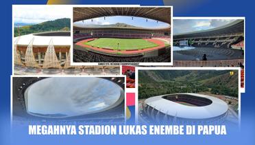 Fakta Stadion Lukas Enembe, Venue PON XX Papua Berstandar Internasional