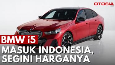 Mobil Listrik BMW i5 Meluncur di Indonesia, Segini Harganya!