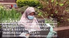 Jejak Diaspora Muslim: Menelusuri Times Square, NY, serta Bertemu Muslimah Indonesia, Sri Izzati