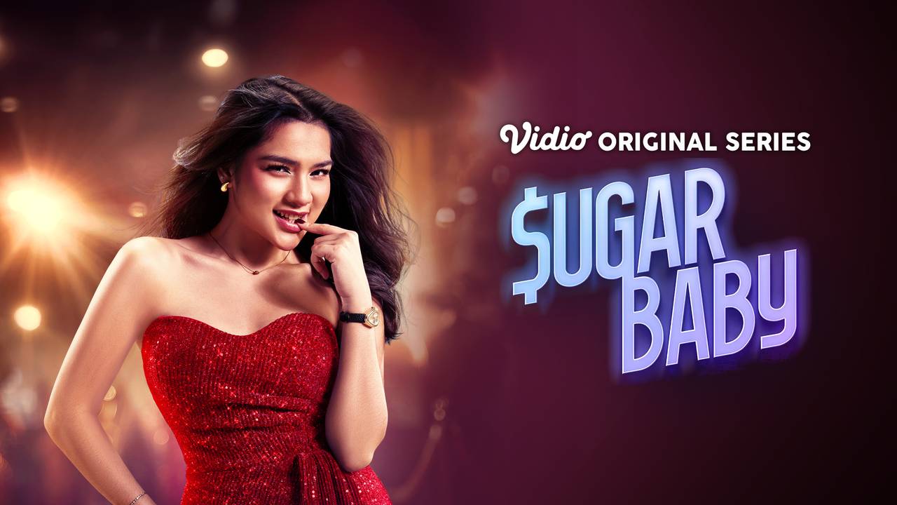 Nonton Sugar Baby (2025) - Vidio Original Series