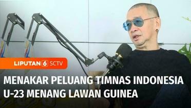Hadapi Guinea, Coach Justin: Timnas Indonesia U-23 Akan Repot Tapi Ada Peluang Menang | Liputan 6