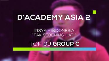Irsya, Indonesia - Tak Sebening Hati (D'Academy Asia 2)