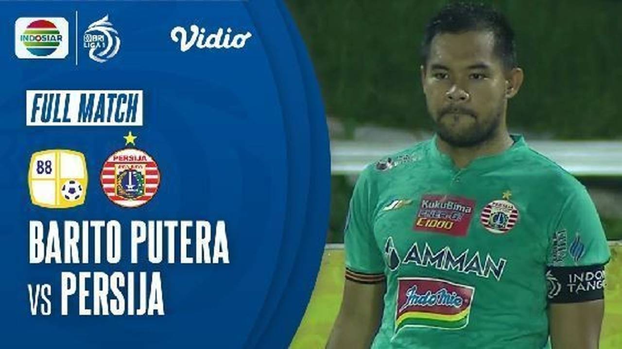 Full Match PS Barito Putera VS Persija Jakarta BRI Liga 1 2021/22