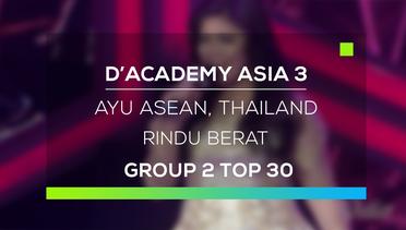 D'Academy Asia 3 : Ayu Asean, Thailand - Rindu Berat