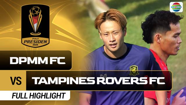 DPMM FC VS Tampines Rovers FC - Full Highlights | Piala Presiden 2026