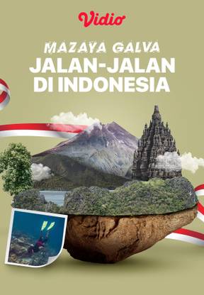 Mazaya Galva - Jalan Jalan Indonesia