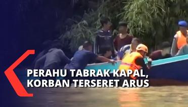 Perahu Tabrak Kapal Penumpang, Korban Berusia 50 Tahun Meninggal Terseret Arus Sungai