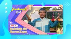 Kang Endang | Shodaqoh Yuk! RTV: Sedekah Ga Harus Kaya (Episode 9)