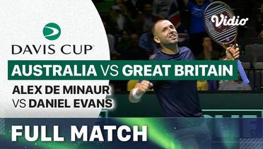 Full Match | Australia (Alex De Minaur) vs Great Britain (Daniel Evans) | Davis Cup 2023
