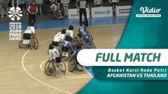 Full Match Basket Kursi Roda Putri - Afganistan vs Thailand | Asian Para Games 2018