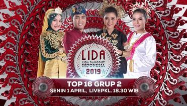 DIMULAI KEMBALI! Saksikan LIDA 2019 Top 16 Grup 2 Malam ini! - 1 April 2019