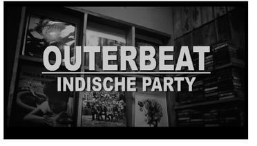 OUTERBEAT - INDISCHE PARTY